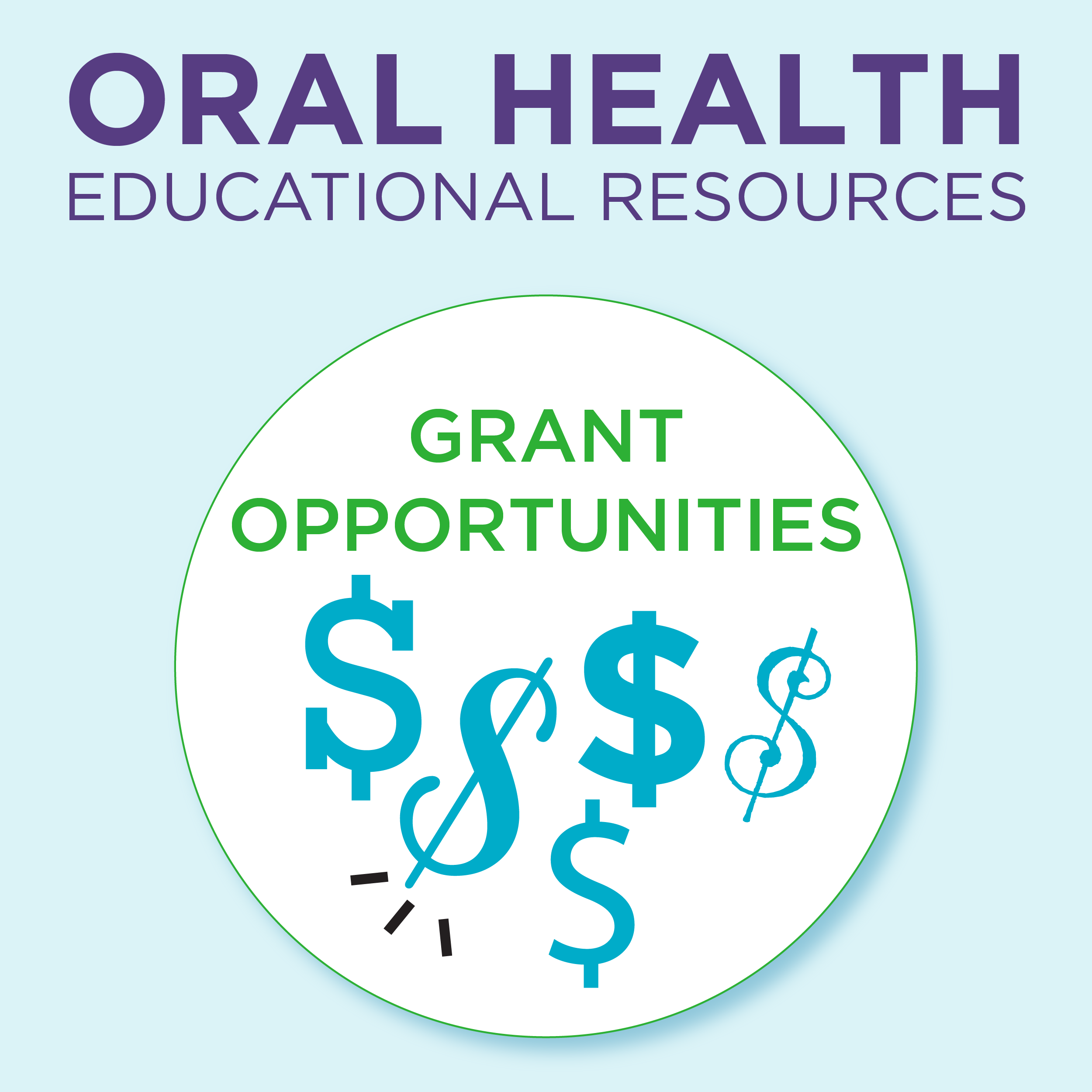 Oral Health Educational Resources, Grants Oral Health Educational Resources, Grants