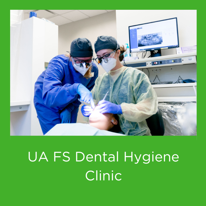 UA FS Dental Hygiene Clinic