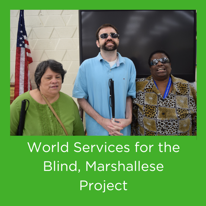 World Services for the Blind, Marshallese Project